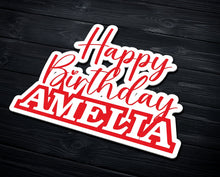 Load image into Gallery viewer, Happy Birthday Cake Topper with Custom Name (Glossy Card Stock)